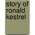 Story of Ronald Kestrel