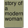 Story of a Modern Woman door Ella Hepworth Dixon