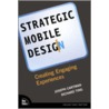 Strategic Mobile Design door Richard Ting