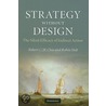 Strategy Without Design door Robin Holt