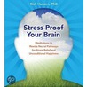 Stress-Proof Your Brain door Rick Hanson
