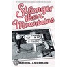 Stronger Than Mountains by Rachel Anderson