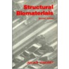 Structural Biomaterials door Tom Vincent