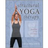 Structural Yoga Therapy door Mukunda Stiles