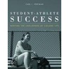 Student Athlete Success by Carl I. Fertman