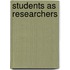 Students As Researchers