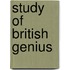 Study of British Genius