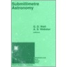 Submillimetre Astronomy door Graeme D. Watt