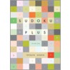 Sudoku Plus, Volume One by Tetsuya Nishio