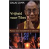 Vrijheid voor Tibet door De Dalai Lama