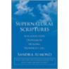 Supernatural Scriptures door Sandra Almond
