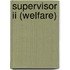 Supervisor Ii (welfare)