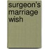 Surgeon's Marriage Wish