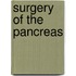 Surgery of the Pancreas