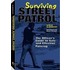 Surviving Street Patrol