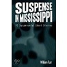Suspense In Mississippi door William Furr