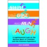 Swim, Bike, Run, Laugh! door Dan Madson