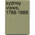 Sydney Views, 1788-1888