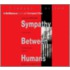 Sympathy Between Humans