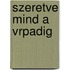 Szeretve Mind a Vrpadig