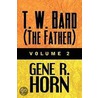 T. W. Bard (The Father) by Gene R. Horn