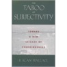 Taboo Of Subjectivity P door Professor B. Alan Wallace