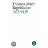 Tagebücher 1935 - 1936 door Thomas Mann