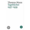 Tagebücher 1937 - 1939 door Thomas Mann