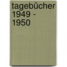 Tagebücher 1949 - 1950 door Thomas Mann