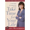 Take Time for Your Life door Cheryl Richardson