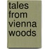Tales From Vienna Woods