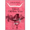 Tales Of Old-Time Texas door James Frank Dobie