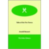 Tales Of The Five Towns door Arnold Bennettt