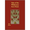 Tales Of The Wilderness door Prince D.S. Mirsky