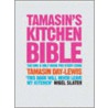 Tamasin's Kitchen Bible door Tamasin Day-Lewis
