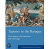 Tapestry In The Baroque door Tp Campbell