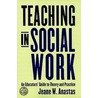 Teaching In Social Work door Professor Jeane W. Anastas