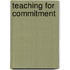 Teaching for Commitment