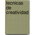 Tecnicas de Creatividad