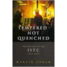 Tempered - Not Quenched by Martin Upham
