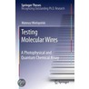 Testing Molecular Wires by Mateusz Wielopolski