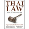 Thai Law for Foreigners door Roengsak Thongkaew