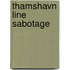 Thamshavn Line Sabotage