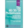 The 40/30/30 Phenomenon door Louise Gittleman Ann