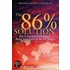 The 86 Percent Solution