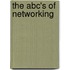 The Abc's Of Networking