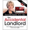 The Accidental Landlord by Danielle Babb