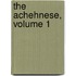 The Achehnese, Volume 1