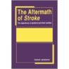 The Aftermath of Stroke by Sir Robert Anderson