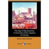 The Age Of Big Business door Burton Jessie Hendrick